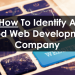 How To Identify A Good Web Development Company